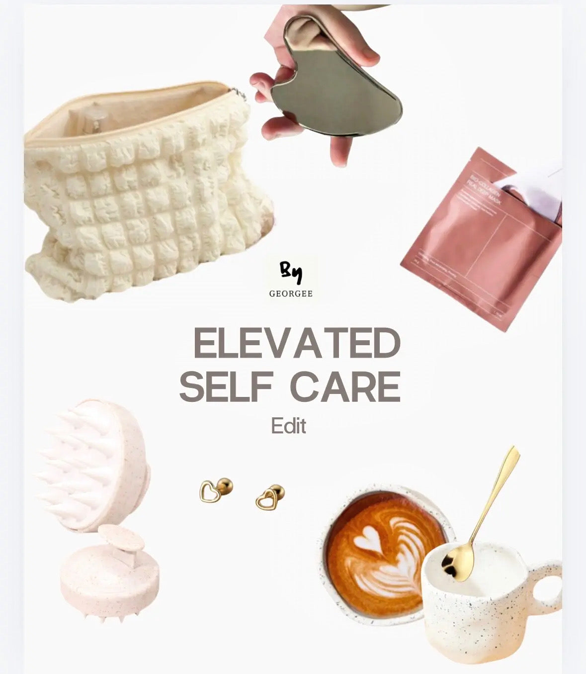 The Elevated Self Care Edit